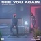 See You Again - Cheta Obodo lyrics