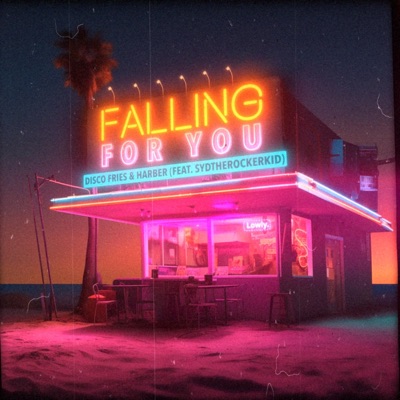 Falling For You (feat. Sydtherockerkid) - Single