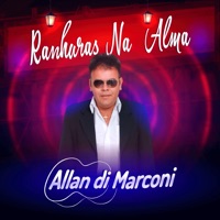 Ranhuras na Alma - Single - Allan di Marconi