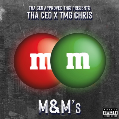 M&M's (feat. TMG Chris) - Single