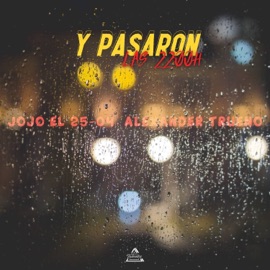 Y Pasaron Las 22:00H (feat. Alexander Trueno) BS Mario