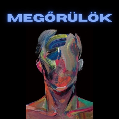 Megőrülök - EP