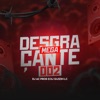 MEGA DESGRAÇANTE 002 (feat. DJ AC PROD) [Summer Version] - Single