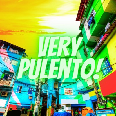 VERY PULENTO! (feat. Brissa, Ras VDLG & Fxmon) - Single