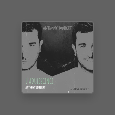 Escucha a Anthony joubert, mira videos musicales, lee su biografía, consulta las fechas de las gira y más.