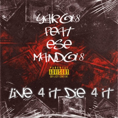 LivE 4 it diE 4 it (feat. Ese Mändø) - Single