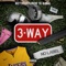 3Way (feat. TeflonZay & TG Global) - 8lettas lyrics