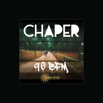 Listen to Chaper, watch music videos, read bio, see tour dates & more!