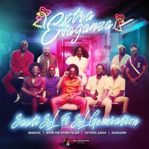 Extravaganza (feat. Sol Generation, Bensoul, Nviiri The Storyteller, Crystal Asige & Kaskazini)