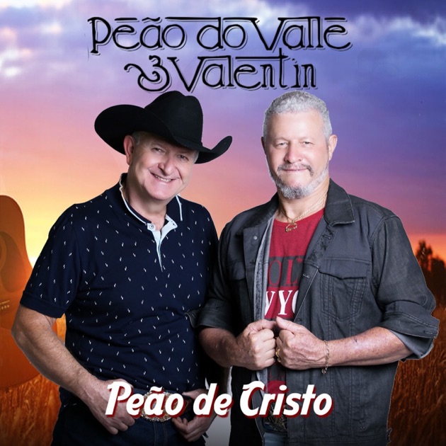 Jesus e o Fazendeiro — música de Peão do Valle & Valentin — Apple
