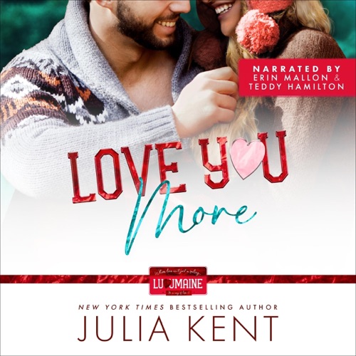 Love You More: Love You, Maine, Book 3 (Unabridged) cover
