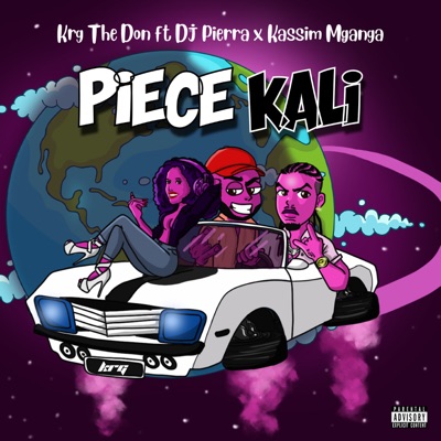 Piece Kali (feat. Dj Pierra & Kassim Mganga) - Single