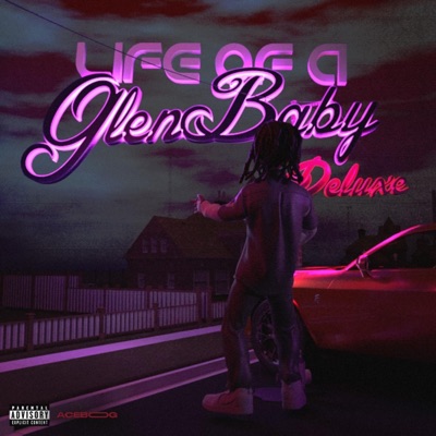 Life of a Glen Baby (Deluxe)
