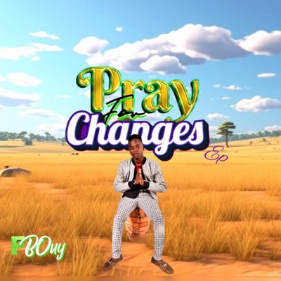 Pray For Changes - EP