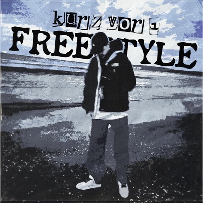 kurz vor 1 Freestyle - Single