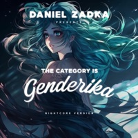 The Category is... Genderika (feat. Daniel Zadka) - Single - Genderika