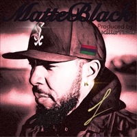 Matte Black - Single - Killer Tame & L Speaks