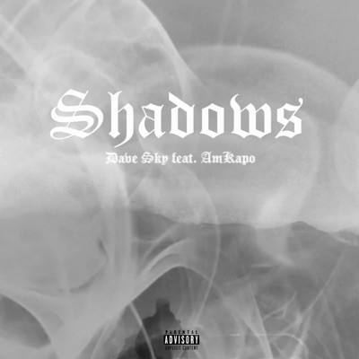 Shadows (feat. AmKapo) - Single