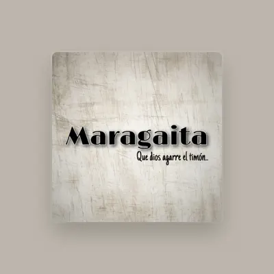 Listen to Maragaita, watch music videos, read bio, see tour dates & more!