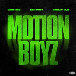 MOTION BOYZ (feat. Getway & Crazy 2.0) Guhtru
