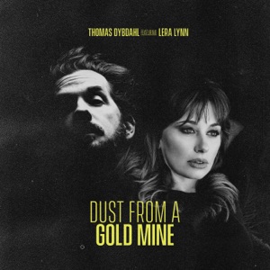 Dust From A Gold Mine (feat. Lera Lynn)