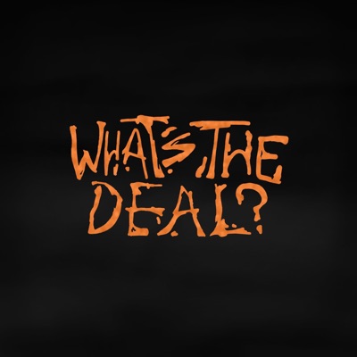 What's the Deal? (feat. Dubzy33) - Single