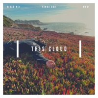 This Cloud (feat. AJDAVINCI & Moot) - Single - Kinda Odd