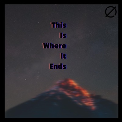 This Is Where It Ends - Single