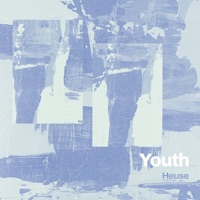 Youth - Single - Heuse