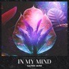 In My Mind - Single