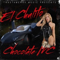 EL CHULITO - Single - Chocolate Mc