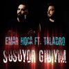 Susuyor Gibiyim (feat. Taladro) - Single