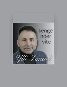 Ylli Ismaili: песни, клипы, биография, даты выступлений и многое другое.