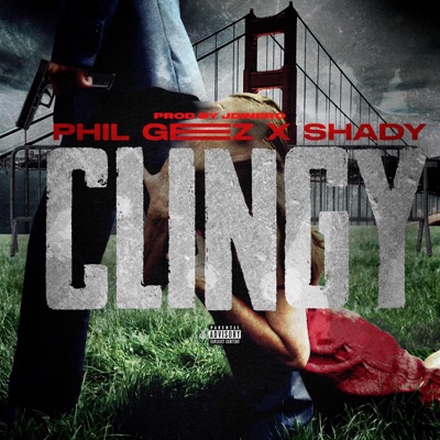 Clingy (feat. Shady) - Single