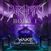 Wake (feat. Born I) - Single - DutchmanDub
