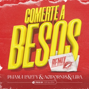 Comerte a Besos (feat. Fer Silvera) [Remix]