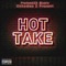 Hot Take (feat. Praxant) - UNHUMAN lyrics