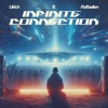 Infinite Connection (feat. Raffaelien) - Single