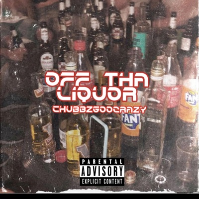 Off Tha Liquor - Single