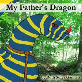 My Father's Dragon (Unabridged)