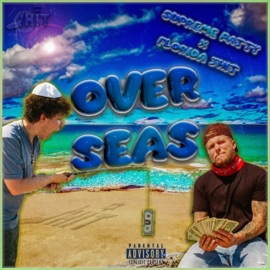 Over Seas (feat. Supreme Patty) TheFloridaJhit