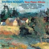 Mélodie Richard  Stephen Hough's New Piano Album: Encores by Schubert, Chaminade, Tchaikovsky, Richard Rodgers, Hough, etc.