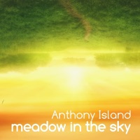 Meadow in the sky - Single - Anthony Island