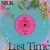 SILK & EVALINA - Last Time