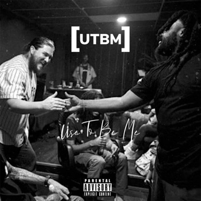 UTBM (Used To Be Me) (feat. Kayo Da Beast) - Single