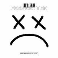 Feel Better - Single - LilManMoe