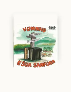 Voninho e Sua Sanfona을(를) 듣고, 뮤직 비디오를 보고, 약력을 읽고, 투어 일정 등을 확인하세요!