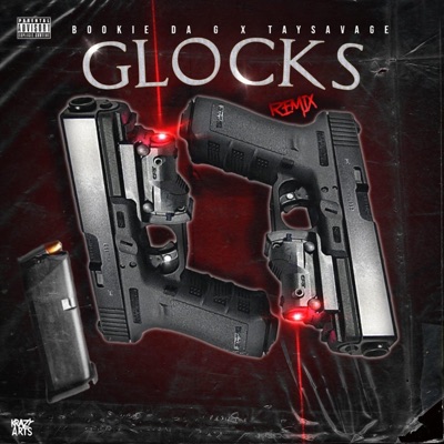 Glocks (feat. Tay Savage) [Remix] - Single