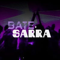 Bate e Sarra (feat. MC Yuri) - Single - DJ Well o Mlk é Cruel