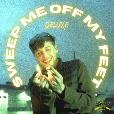 Sweep Me Off My Feet (Deluxe)